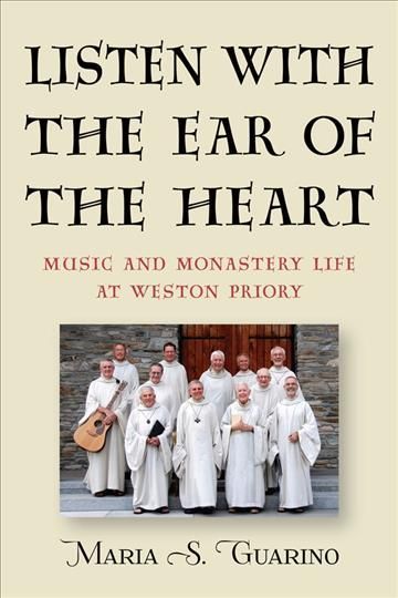 Listen With the Ear of the Heart By Maria S. Guarino 9781580469920