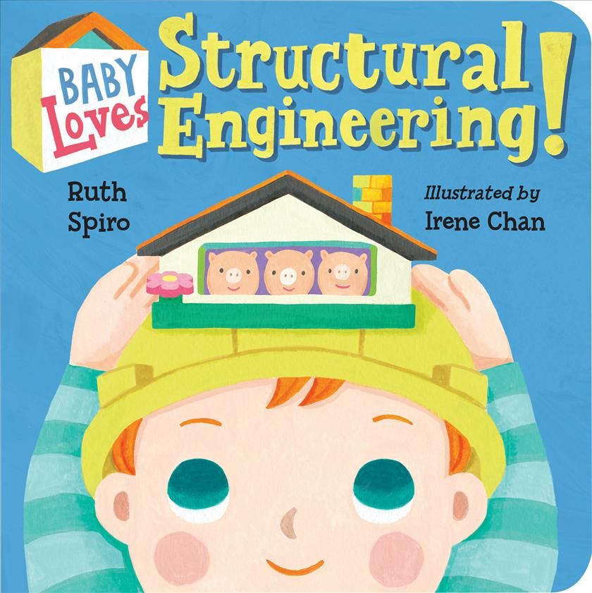 Baby Loves Structural Engineering! 9781580899277 (Board book)