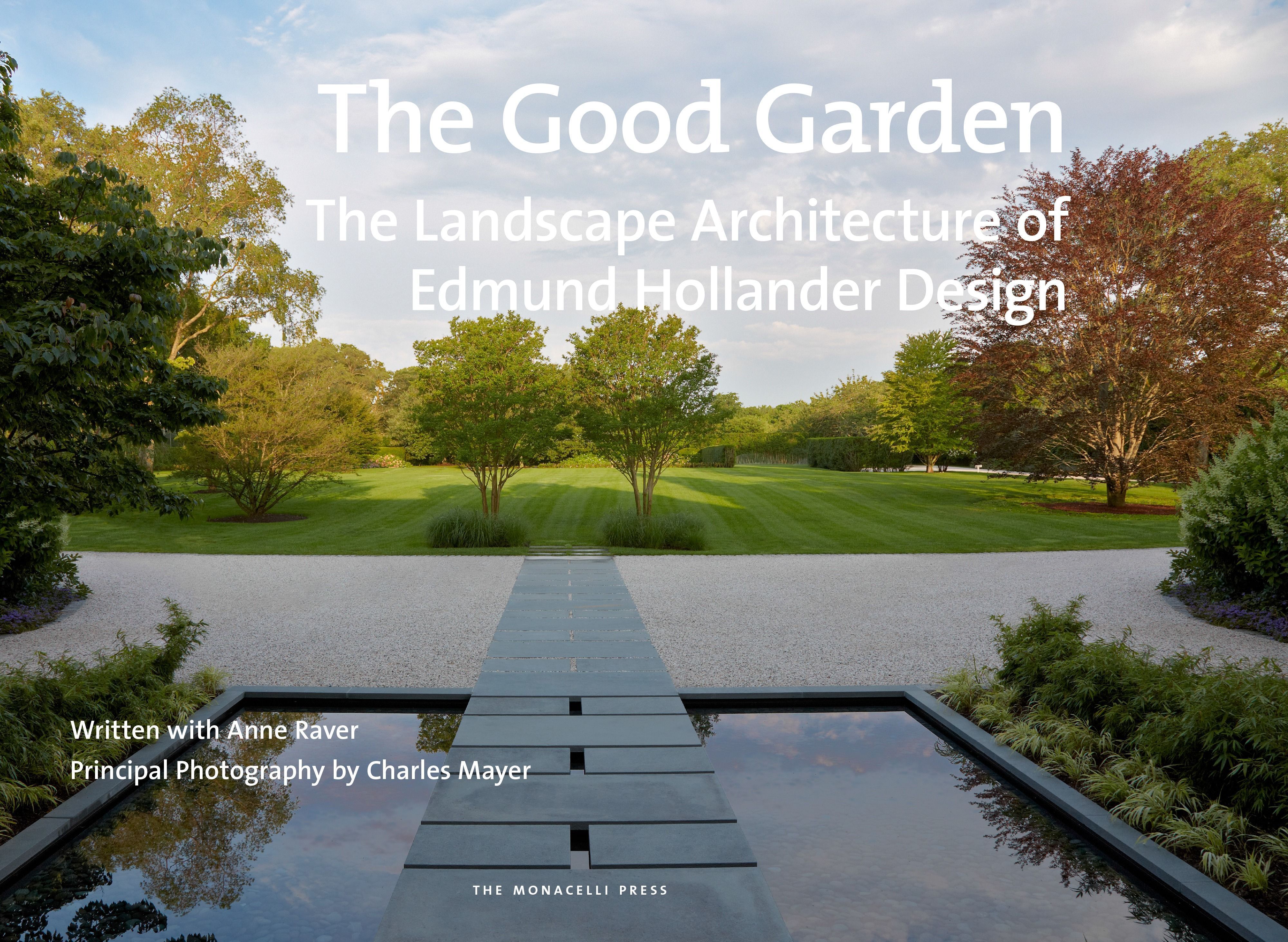 The Good Garden By Edmund Hollander 9781580934152 (Hardback)