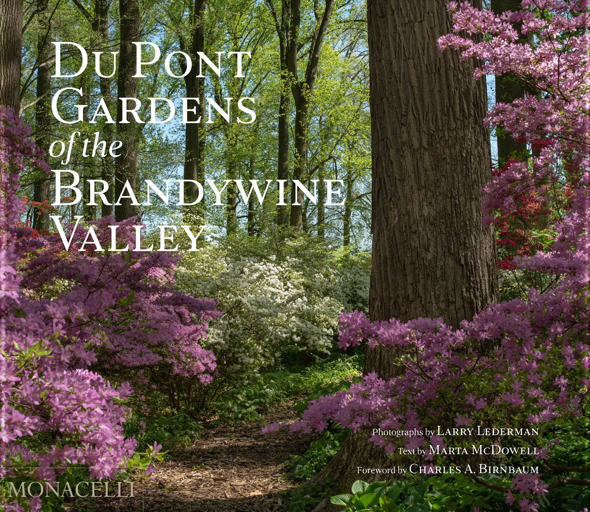 Du Pont Gardens of the Brandywine Valley By Larry Lederman (Hardback)