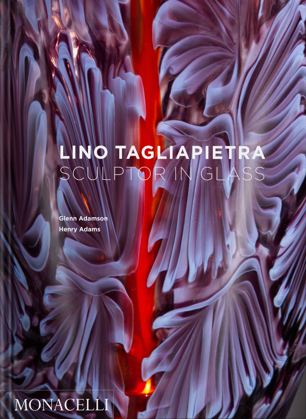 Lino Tagliapietra By Glenn Adamson 9781580936156 (Hardback)