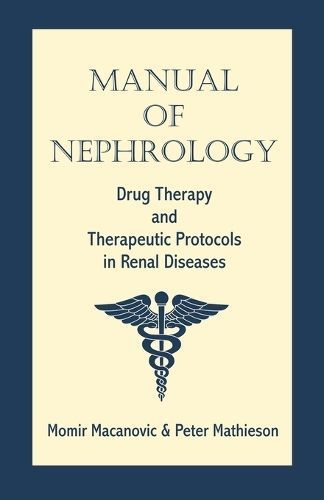 Manual of Nephrology By Momir Macanovic 9781581125160 (Paperback)