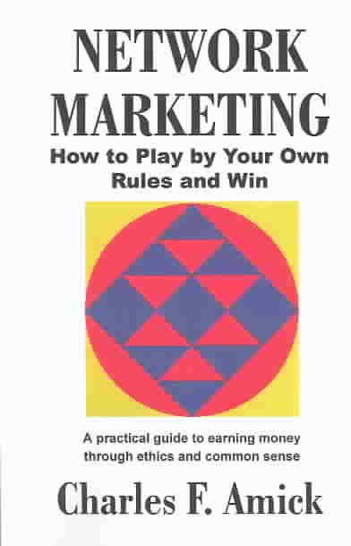 Network Marketing By Charles F Amick 9781581128673 (Paperback)