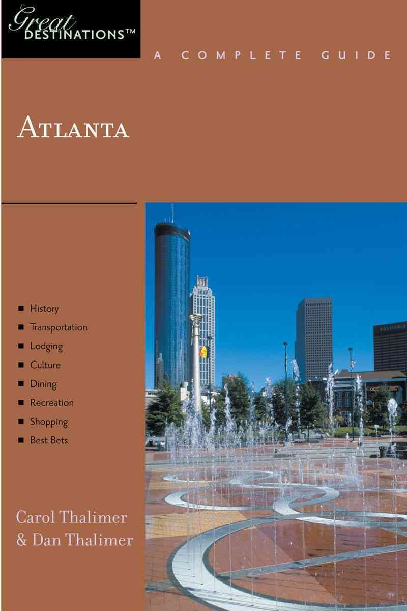 Atlanta By Carol Thalimer, Dan Thalimer 9781581570861 (Paperback)