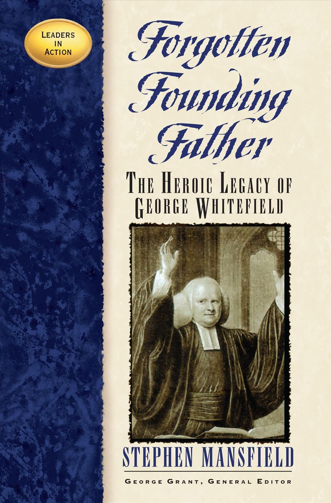Forgotten Founding Father By Stephen Mansfield 9781581821659