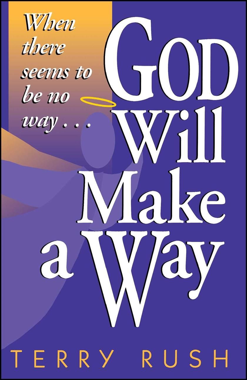 God Will Make a Way By Terry Rush 9781582293028 (Paperback)