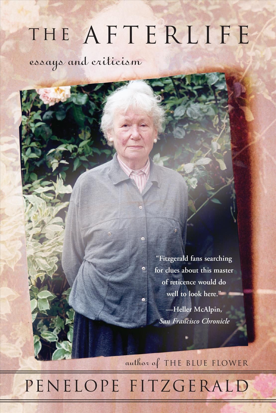 The Afterlife: Essays and Criticism By Fitzgerald, Penelope