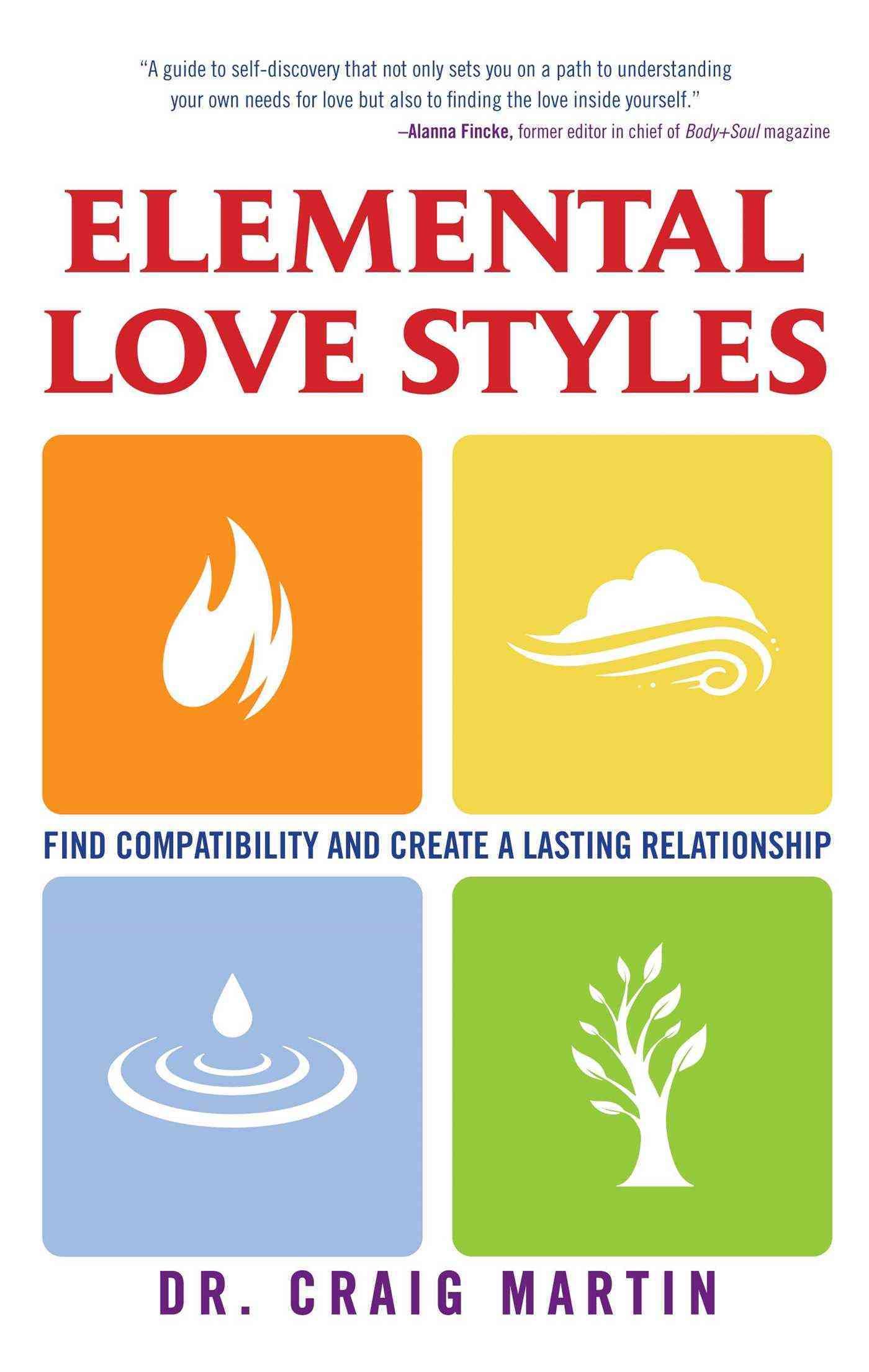 Elemental Love Styles By Craig Martin 9781582702568 (Paperback)