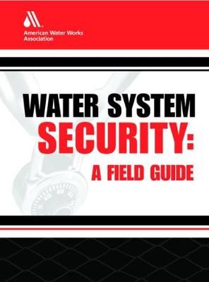 Water System Security By American Water Works Association (Paperback)