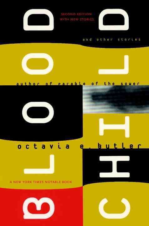 Bloodchild By Octavia E Butler 9781583226988 (Paperback)