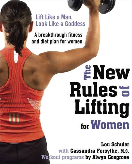 The New Rules of Lifting for Women 9781583333396 (Paperback)