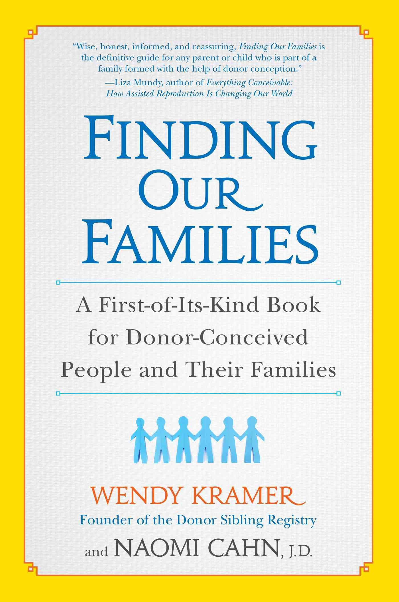 Finding Our Families By Wendy Kramer, Naomi R. Cahn 9781583335260