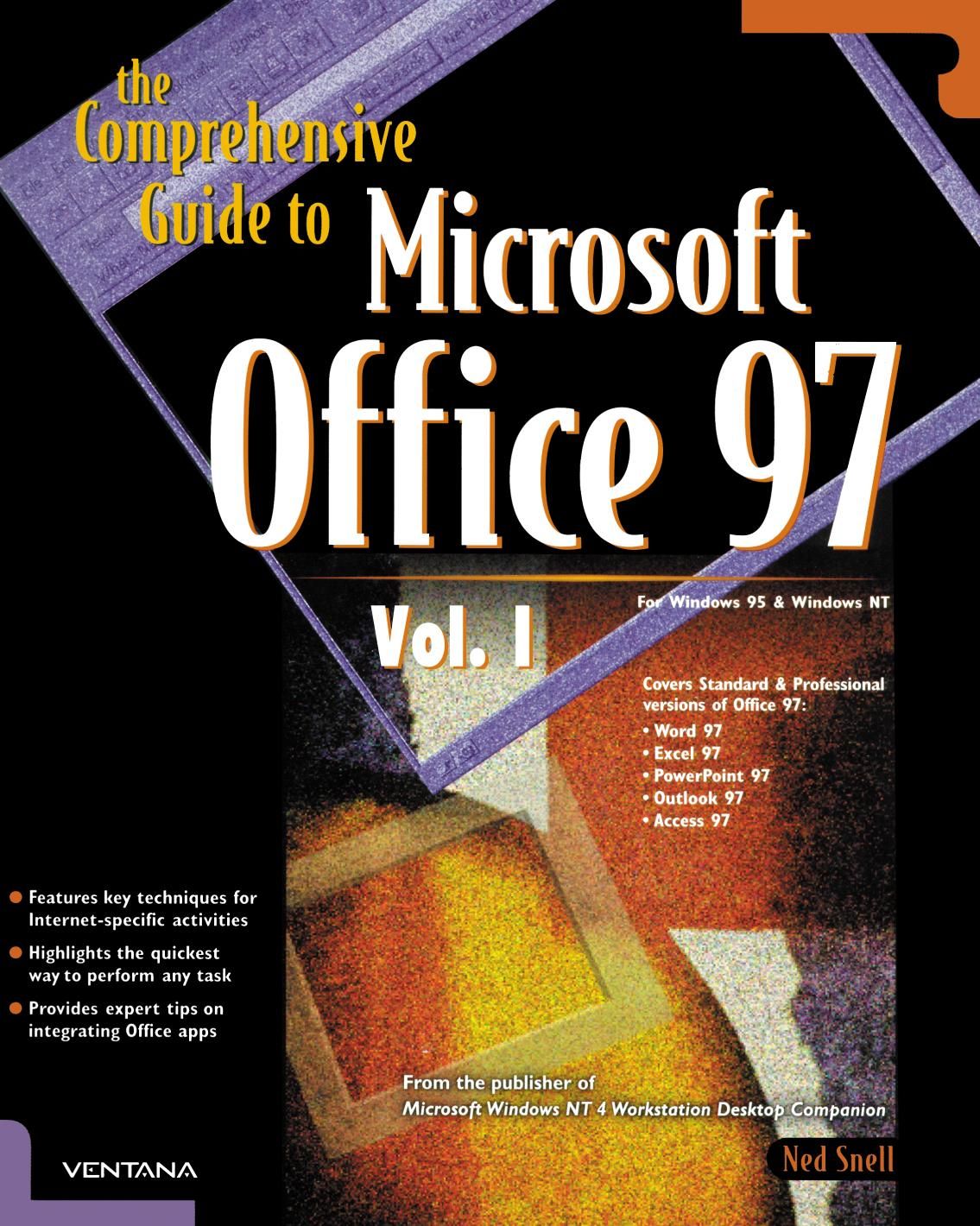 The Comprehensive Guide to Microsoft Office 97 By Ned Snell