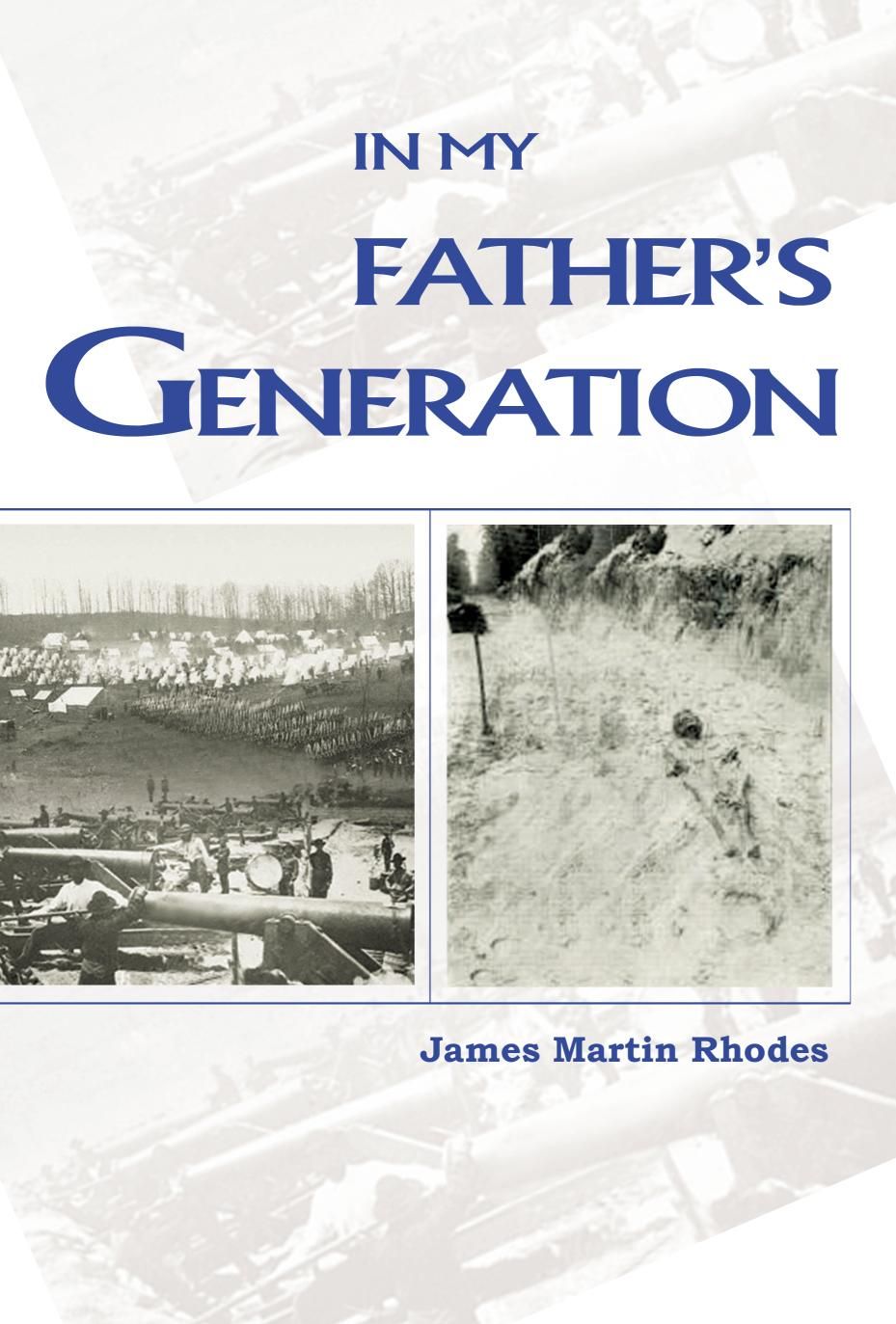 In My Father's Generation By James Martin Rhodes 9781583483244