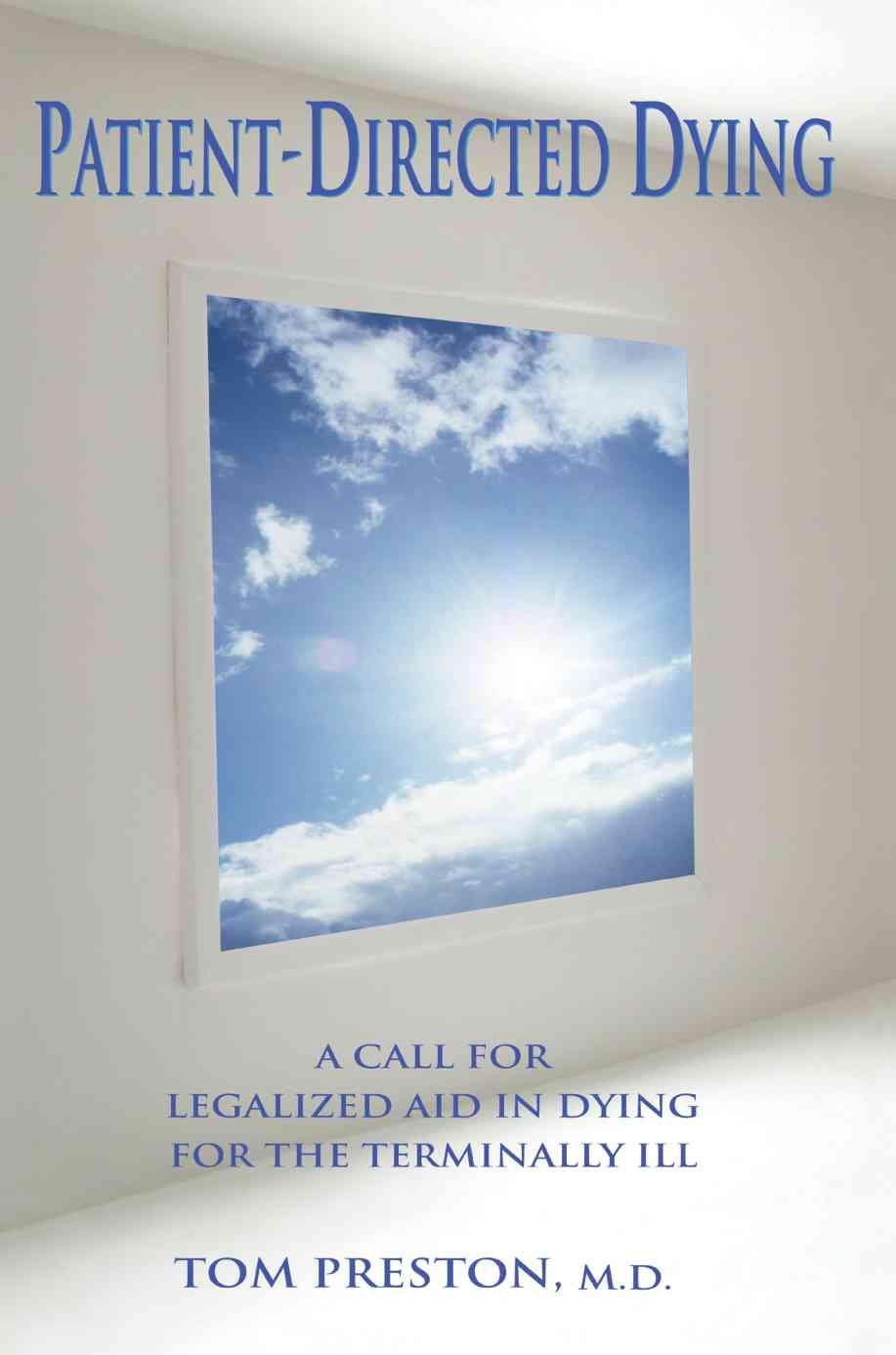 Patient-Directed Dying By Thomas a Preston 9781583484616 (Paperback)