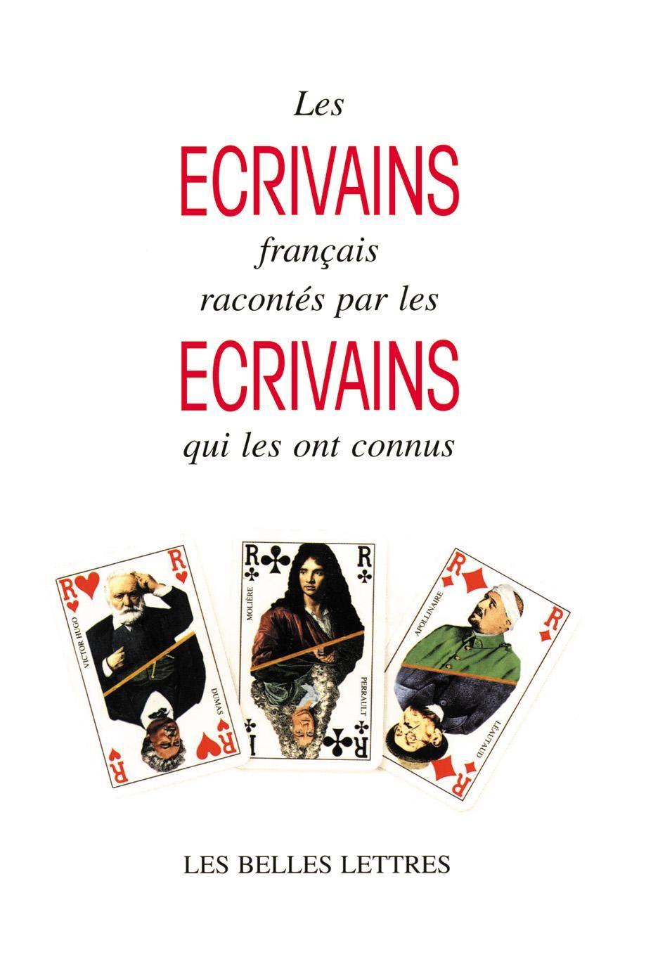 Les Ecrivains Francais Racontes Par les Ecrivains Qui les Ont Connus