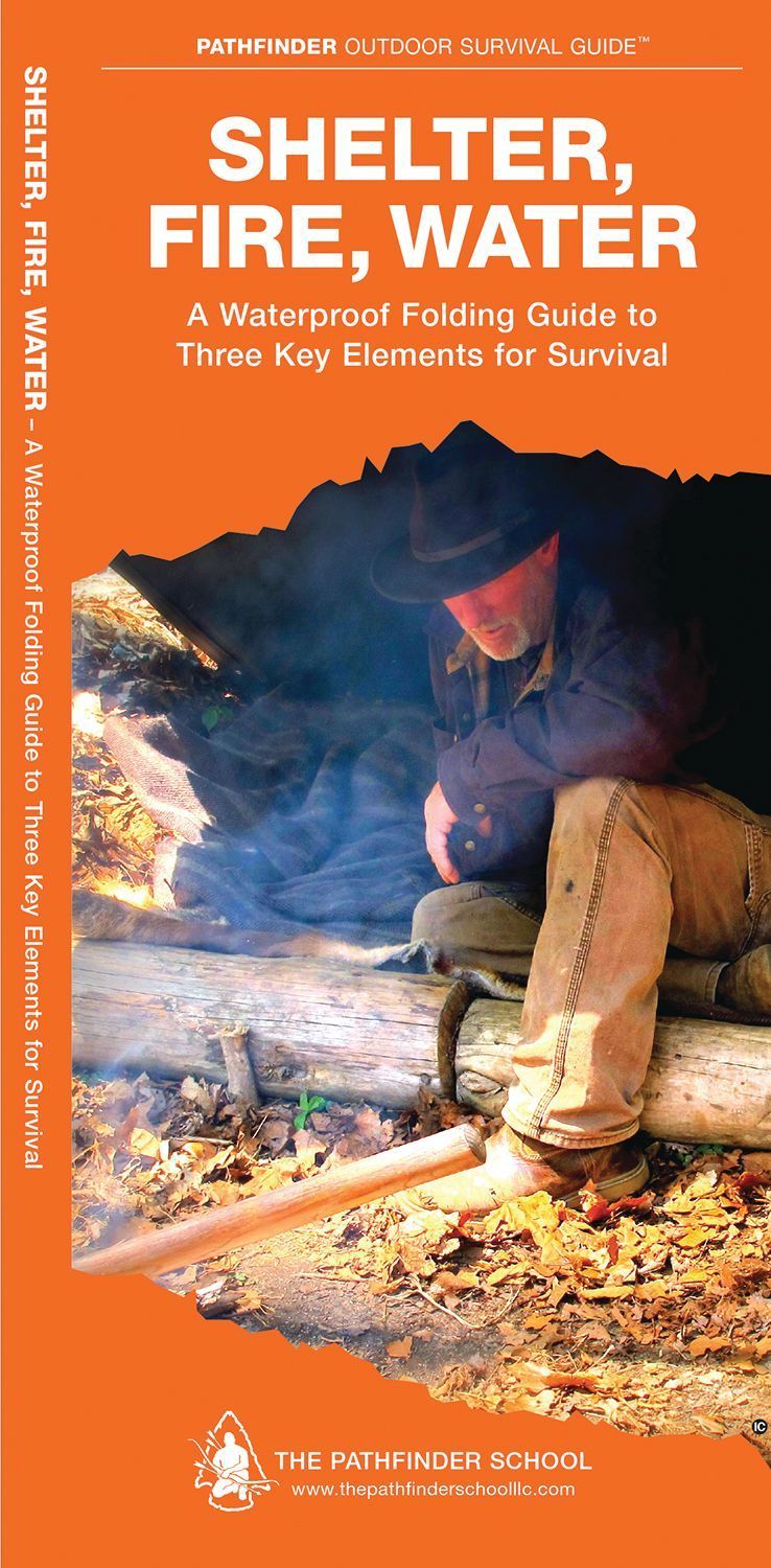Shelter, Fire, Water By Dave Canterbury 9781583557068 (Pamphlet)