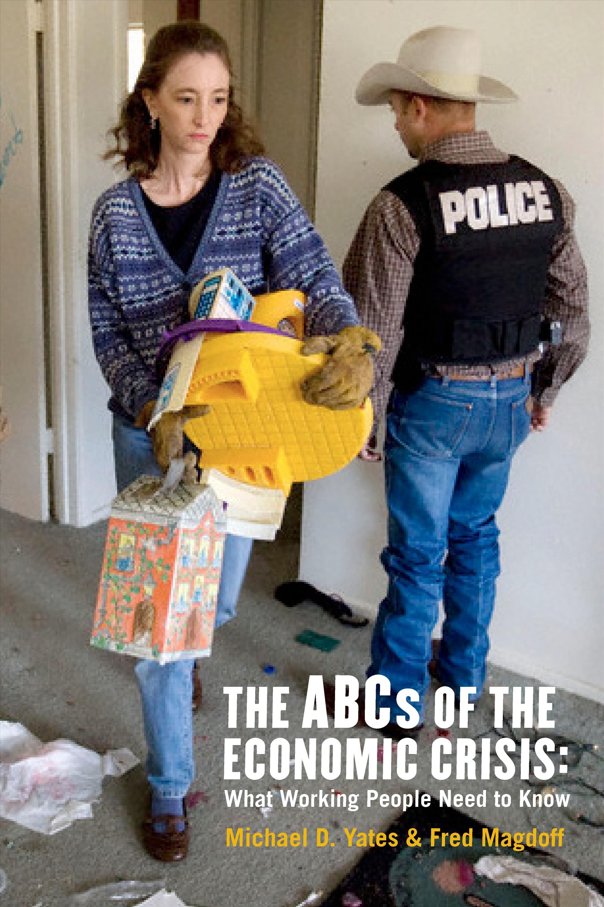 ABCS OF THE ECONOMIC CRISIS 9781583671962 (Hardback)