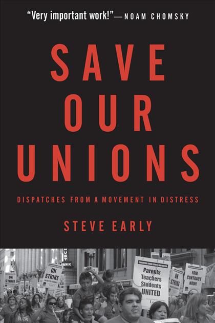 SAVE OUR UNIONS 9781583674284 (Hardback)