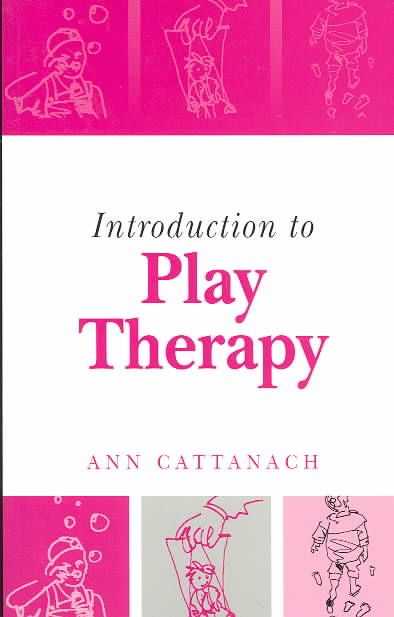 Introduction to Play Therapy By Cattanach, Ann 9781583912485