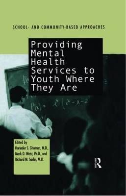Providing Mental Health Servies to Youth Where They Are 9781583913000