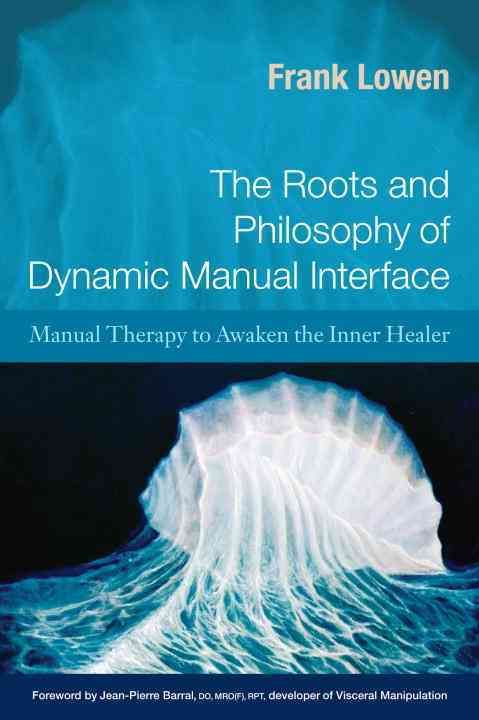 The Roots and Philosophy of Dynamic Manual Interface By Frank Lowen
