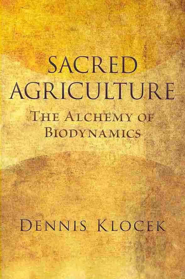 Sacred Agriculture By Dennis Klocek 9781584201410 (Paperback)