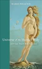 The Universe of the Human Body By Marko Pogacnik 9781584209867