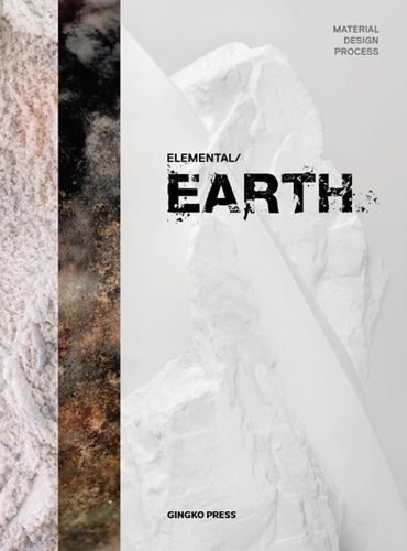 Elemental / Earth By Gingko Press 9781584237365 (Paperback)