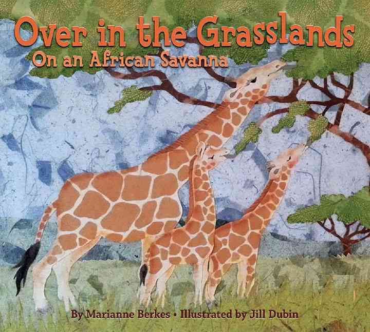 Over in the Grasslands 9781584695677 (Hardback)