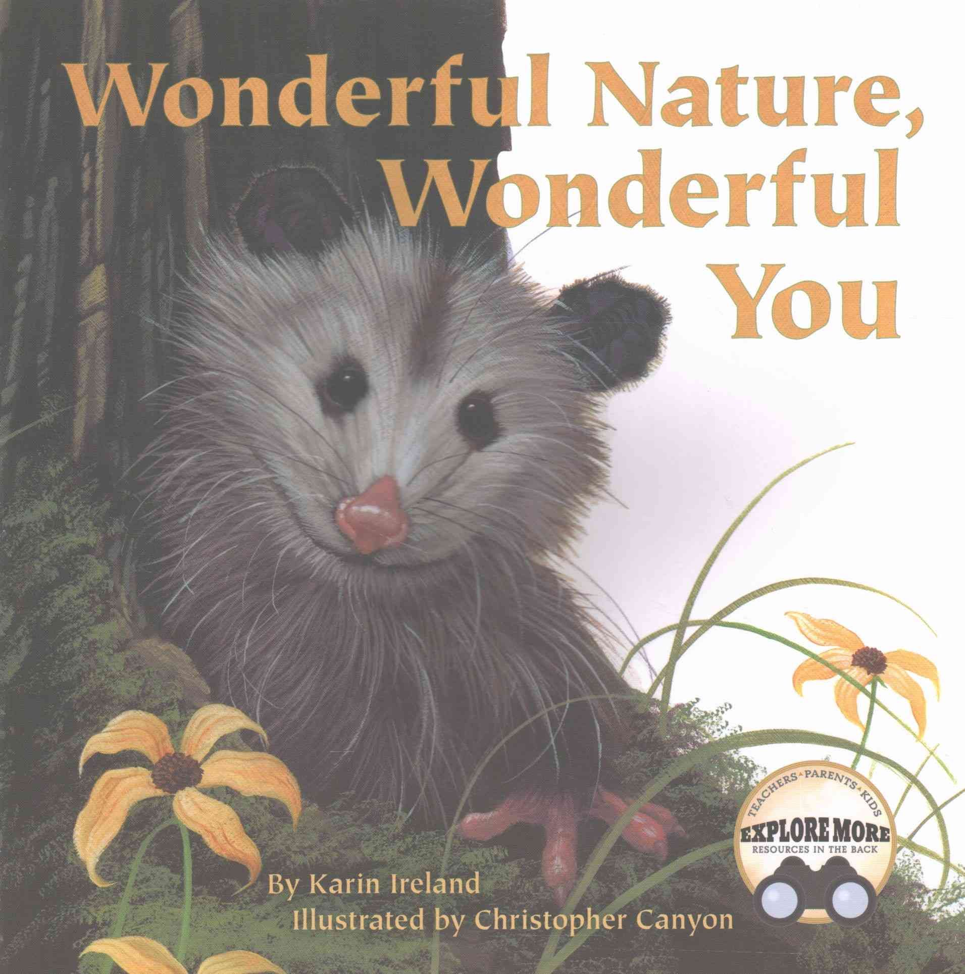 Wonderful Nature, Wonderful You By Karin Ireland 9781584695837