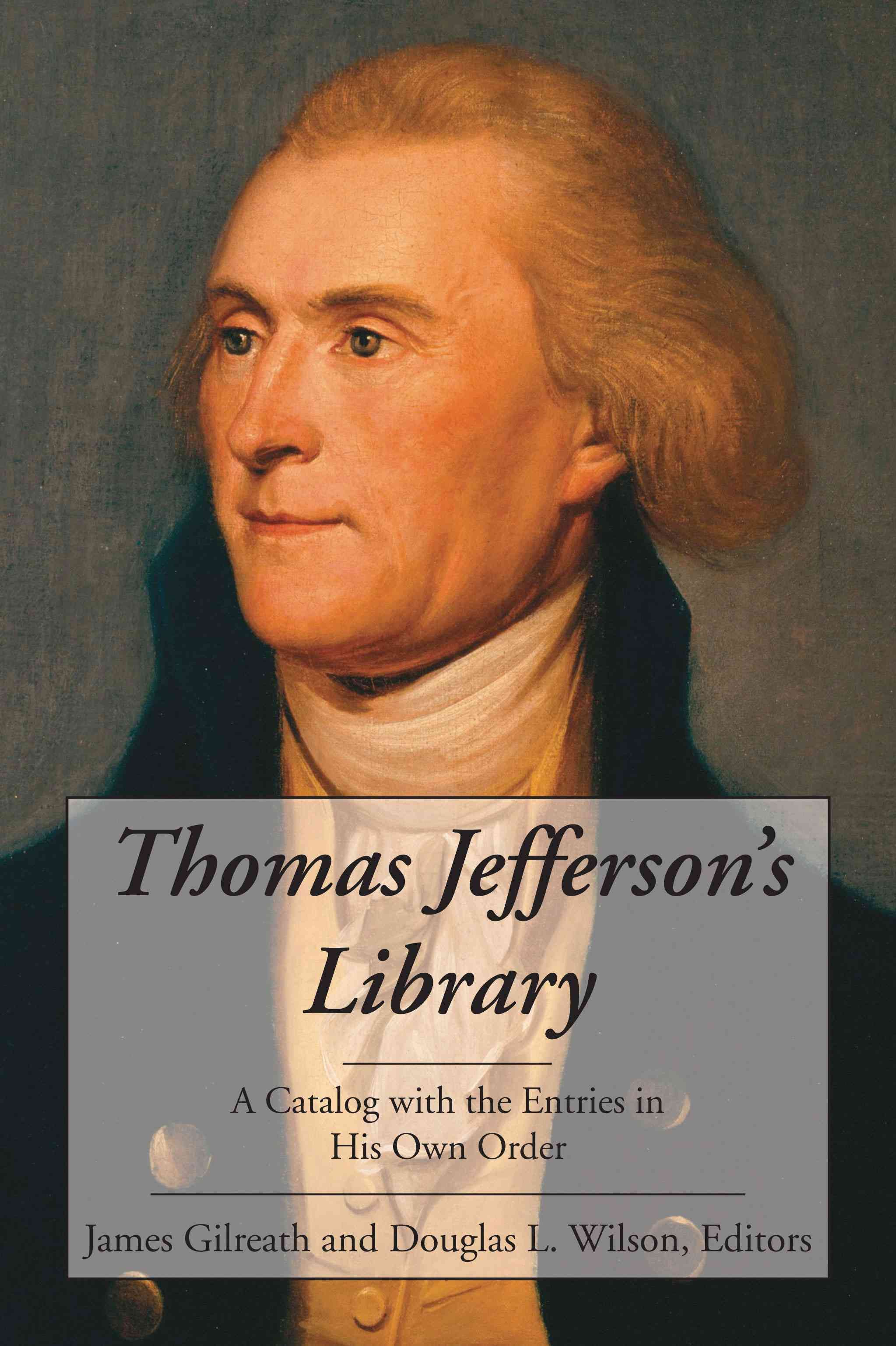 Thomas Jefferson's Library By Gilreath, James 9781584778240 (Book)