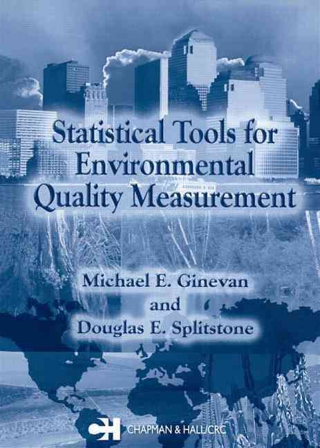 Statistical Tools for Environmental Quality Measurement 9781584881575