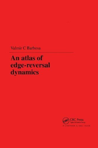 An Atlas of Edge-Reversal Dynamics By Valmir C. Barbosa 9781584882091