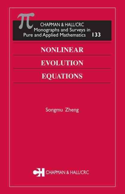 Nonlinear Evolution Equations By Songmu Zheng, CRC Press 9781584884521
