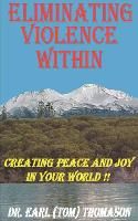 The Violence within By Earl Thomason 9781585002757 (Paperback)