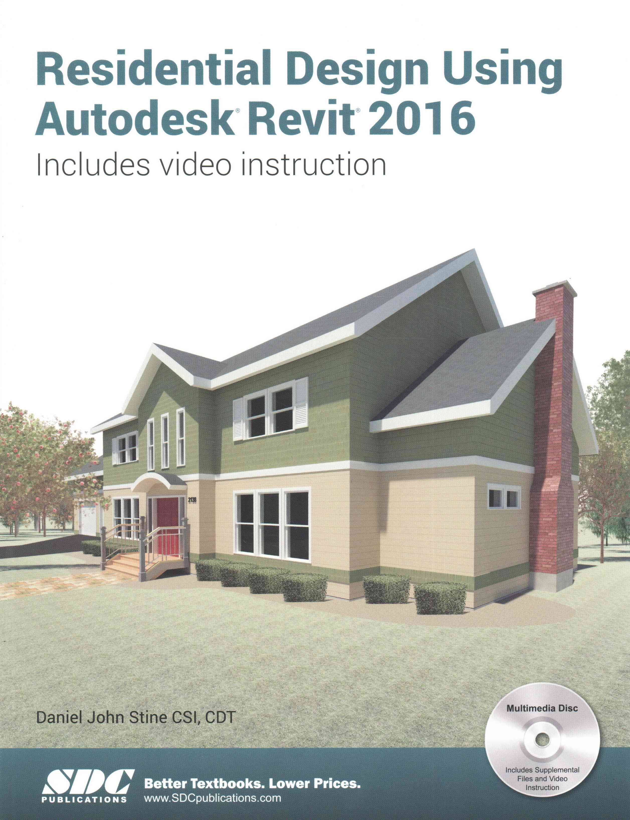 Residential Design Using Autodesk Revit 2016 By Daniel Stine