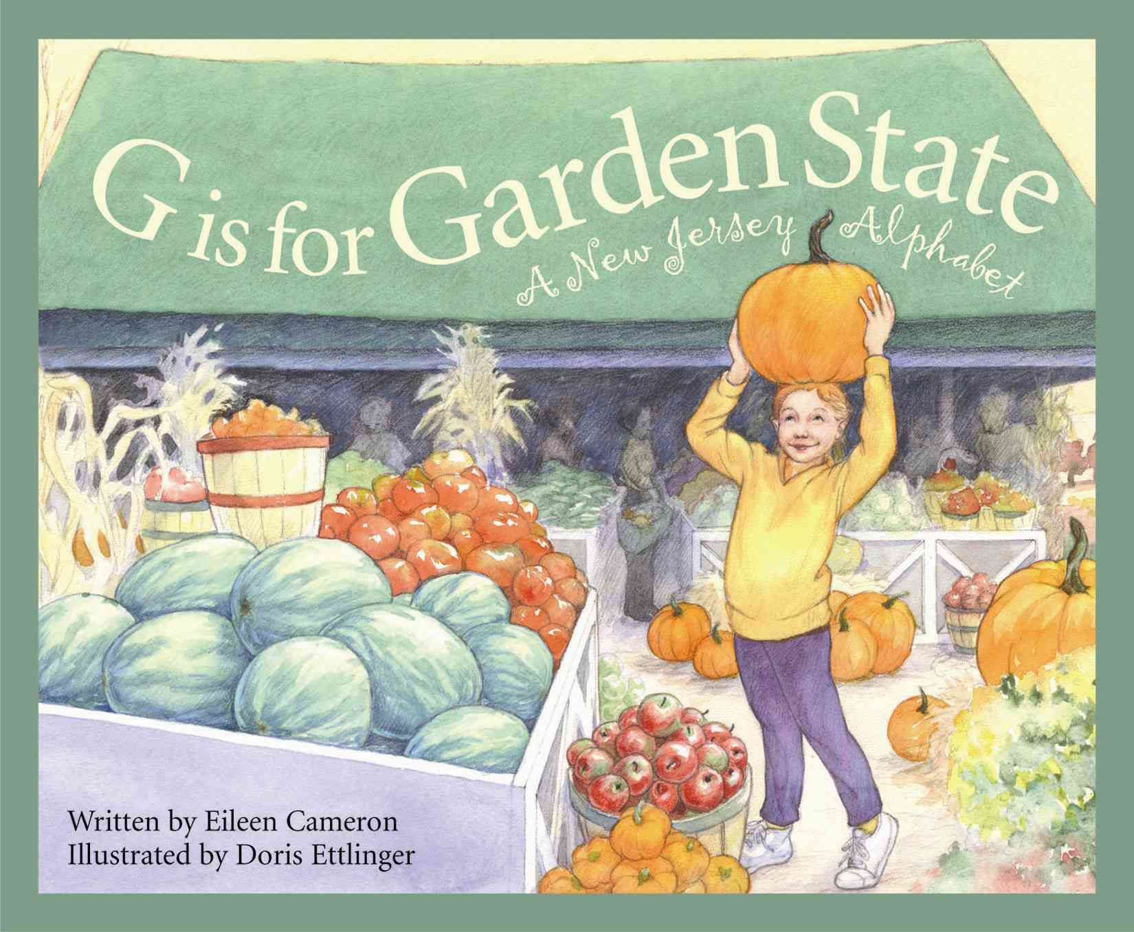 G Is for Garden State By Eileen Cameron, Doris Ettlinger (ill) (Book)