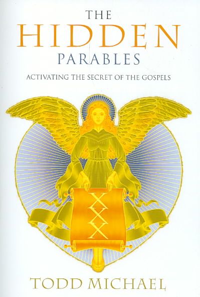 The Hidden Parables By Todd Michael 9781585426720 (Paperback)