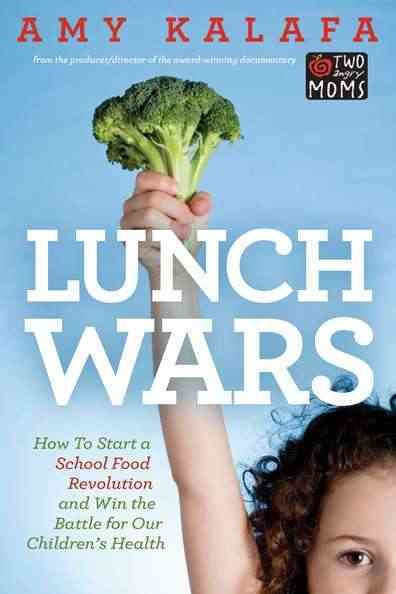 Lunch Wars By Amy Kalafa 9781585428625 (Paperback)