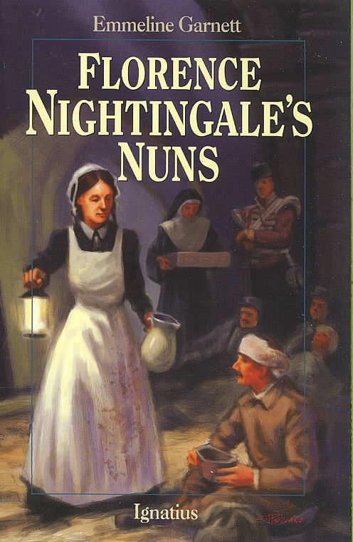 Florence Nightingale's Nuns By Emmeline Garnett, Anne Marie Jauss