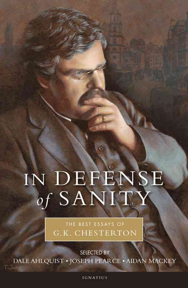 In Defense of Sanity 9781586174897 (Paperback)
