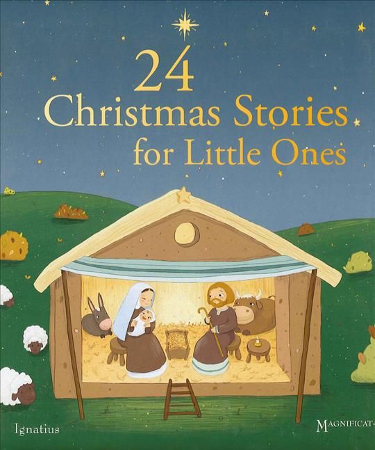 24 Christmas Stories for Little Ones By Various 9781586176822