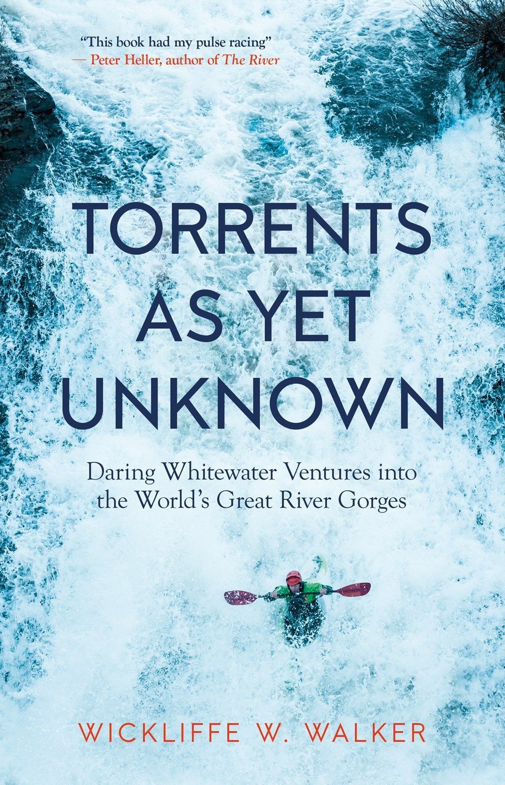 Torrents As Yet Unknown By W. Wickliffe Walker 9781586423902