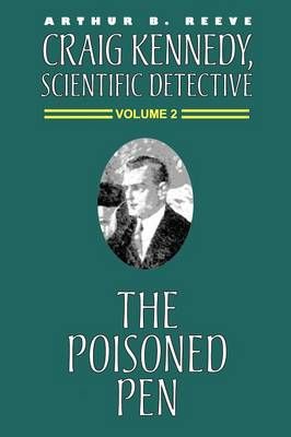 The Poisoned Pen By Reeve, Arthur B. 9781587152238 (Paperback)