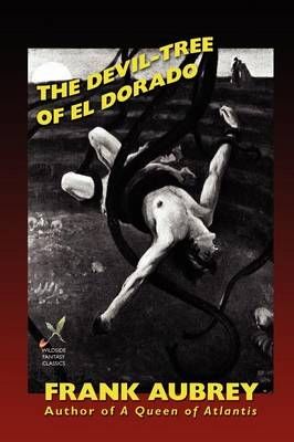 The Devil-Tree of El Dorado By Aubrey, Frank 9781587154287 (Paperback)