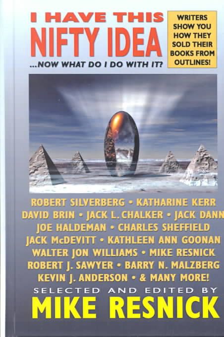 I Have This Nifty Idea By Mike Resnick 9781587154829 (Hardback)