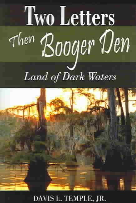 Two Letters Then Booger Den By Davis L Temple 9781587361067