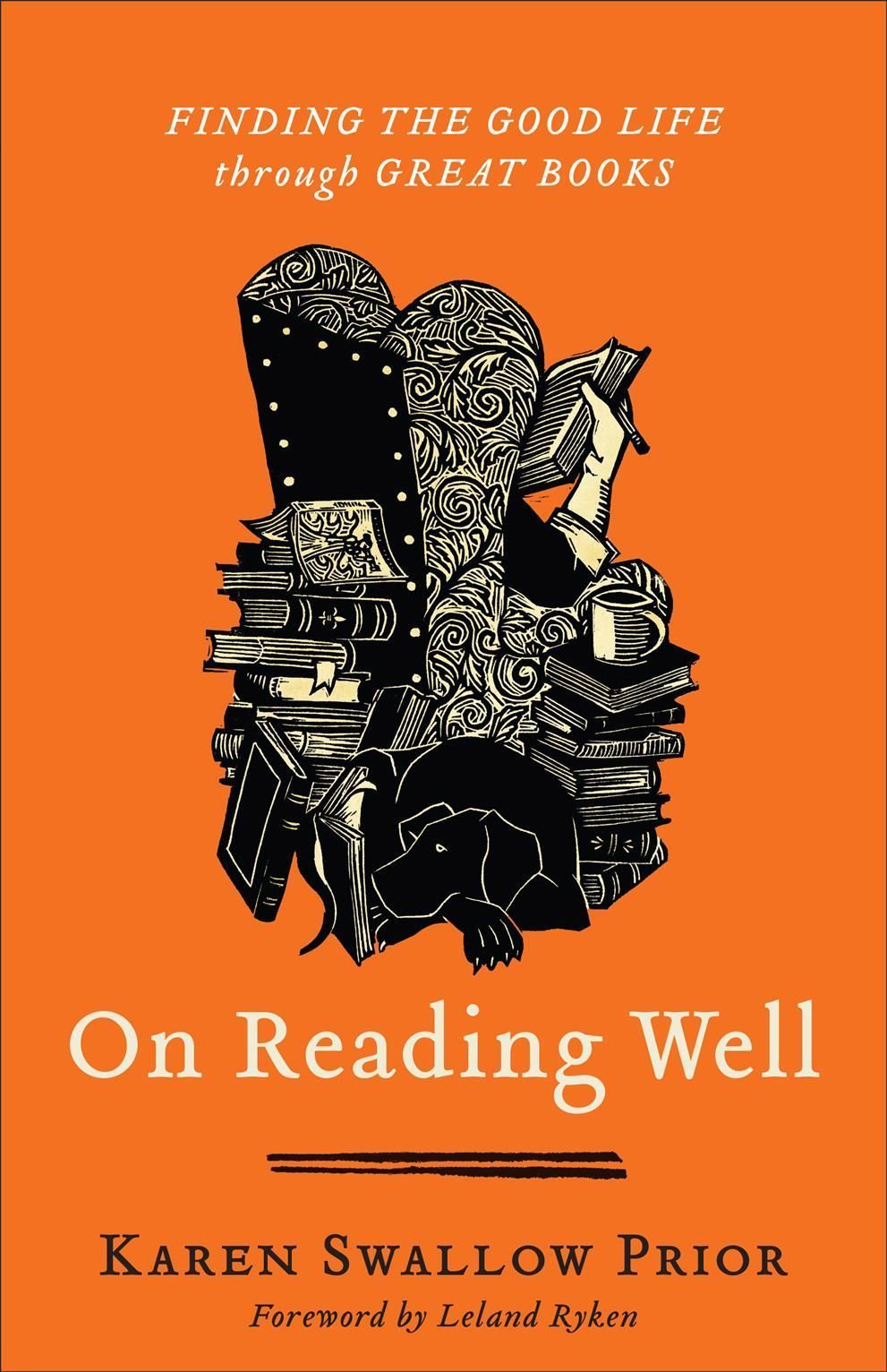 On Reading Well By Karen Swallow Prior 9781587435836 (Paperback)
