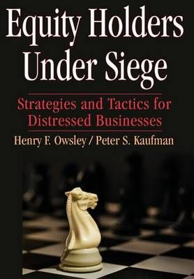 Equity Holders Under Siege By Henry F Owsley 9781587983030 (Hardback)